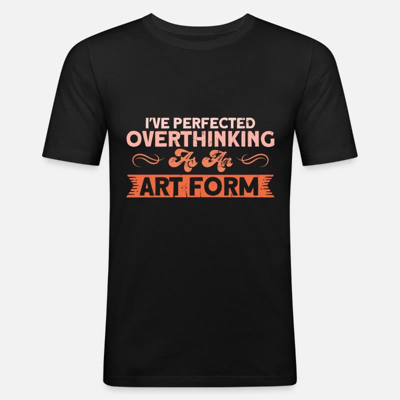 Sarcasm Sarcastic Irony Gift - Men's Slim Fit T-Shirt - black