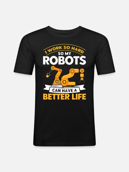 Robotic Robot Robotics Engineer Gift - Men's Slim Fit T-Shirt - black