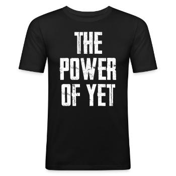 The Power Of Yet - Men's Slim Fit T-Shirt - black - Front - Nik (191cm)