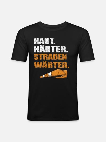 Hart Härter Straßenwärter | Road construction - Men's Slim Fit T-Shirt - black