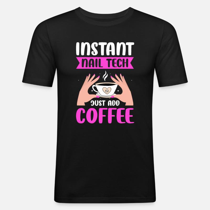 Nail Tech Maniküre Nail Technikerin - Männer Slim Fit T-Shirt - Schwarz
