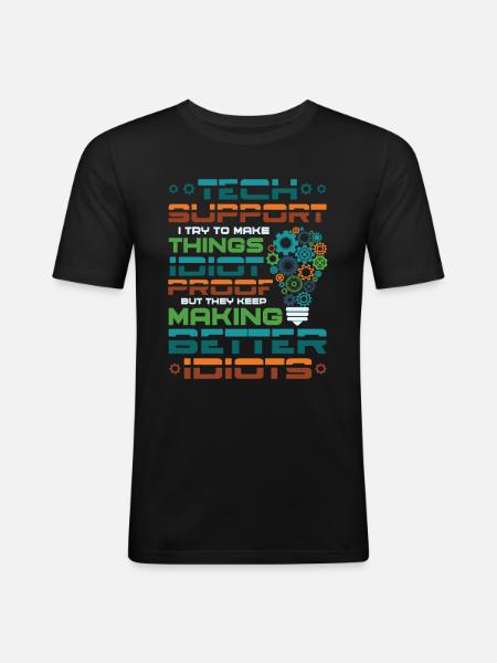 Try to make things foolproof - Men's Slim Fit T-Shirt - black