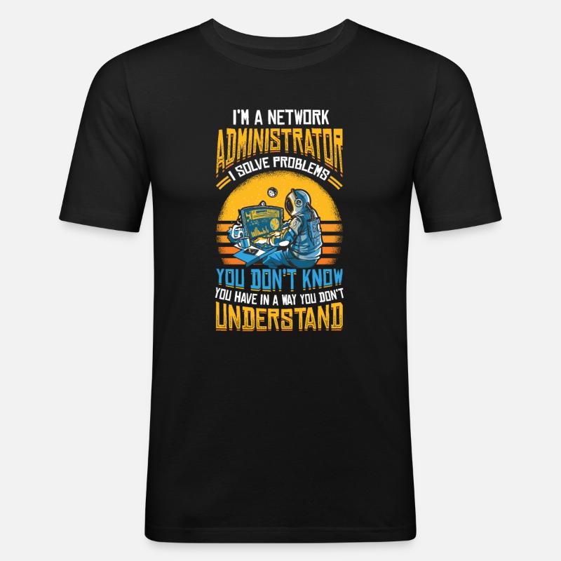 Solve Problems It-support Network Administrator - Men's Slim Fit T-Shirt - black