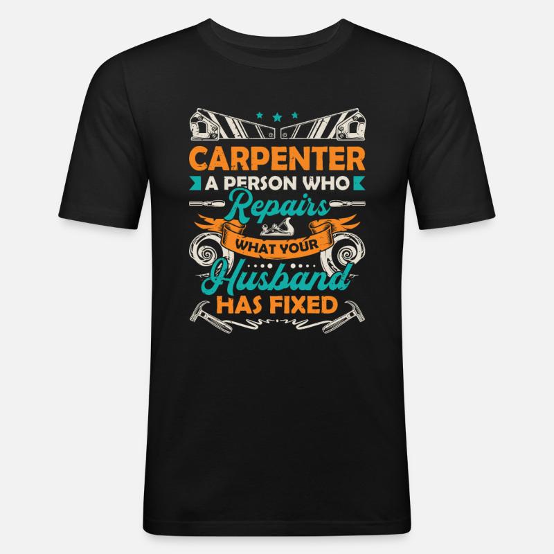 Drôle de menuisier menuisier - T-shirt près du corps Homme - noir