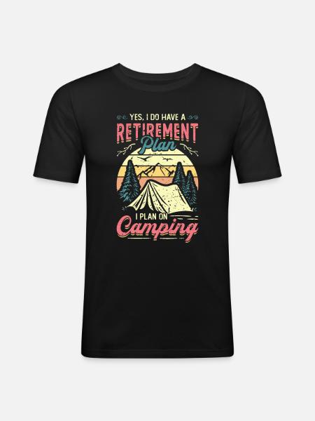 Retirement plan camping, retirement camper. - Men's Slim Fit T-Shirt - black