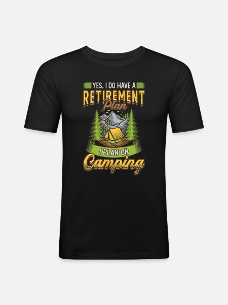 Retirement plan camping, retirement camper. - Men's Slim Fit T-Shirt - black
