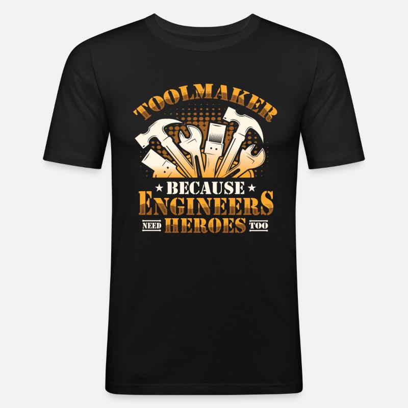 Toolmakers, engineers also need heroes - Men's Slim Fit T-Shirt - black