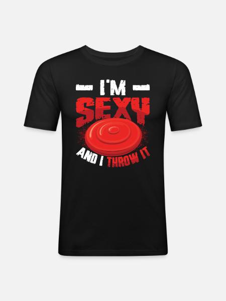 I'm sexy and throw it - Men's Slim Fit T-Shirt - black