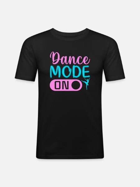 Dance Mode On - Männer Slim Fit T-Shirt - Schwarz