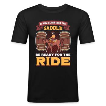 Be Ready For The Ride Rodeo Bullriding - Men's Slim Fit T-Shirt - black - Front - Nik (191cm)