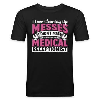 I Love Cleaning Up Messes I Didn't Make Medical - Men's Slim Fit T-Shirt - black - Front - Nik (191cm)