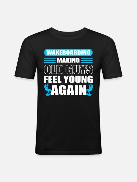 Wakeboarding Making Old Guys Feel Young Again - Men's Slim Fit T-Shirt - black