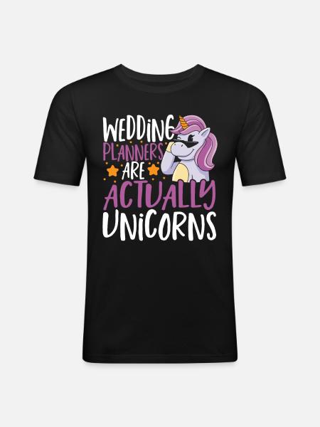 Hochzeitsplaner sind eigentlich Einhörner - Männer Slim Fit T-Shirt - Schwarz