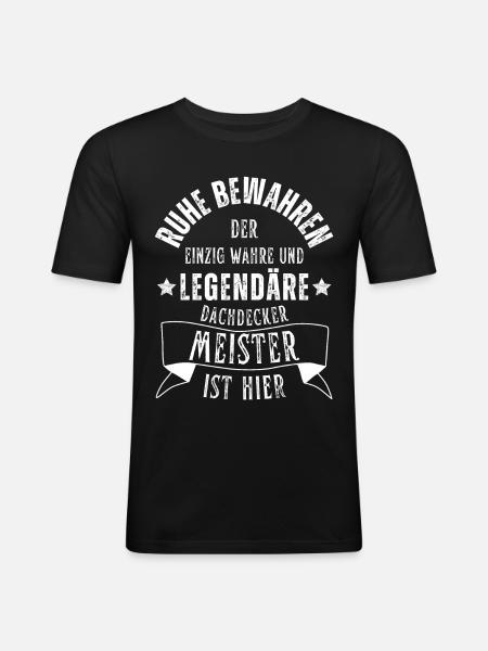 Legendärer Dachdecker Meister Beruf - Männer Slim Fit T-Shirt - Schwarz