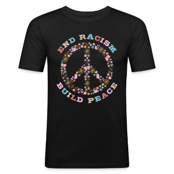 Rassismus beenden, Frieden schaffen - Männer Slim Fit T-Shirt - Schwarz - Vorne - Nik (191cm)