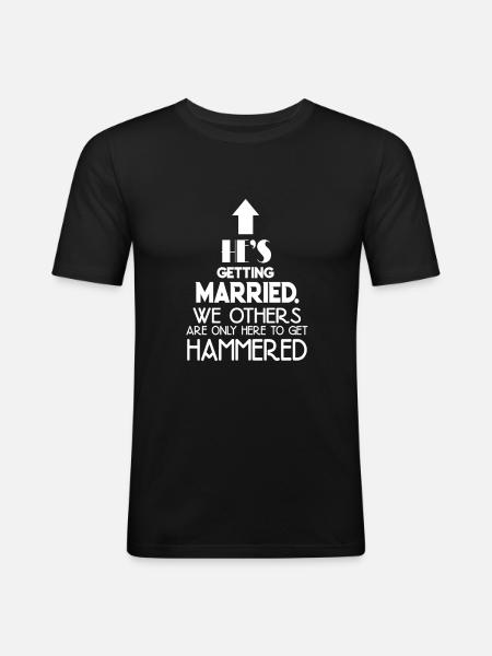 hes getting married - Men's Slim Fit T-Shirt - black
