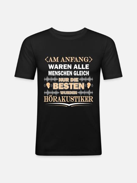 Hörakustiker - Männer Slim Fit T-Shirt - Schwarz
