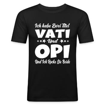 Ich habe zwei Titel Papa und Opa Vati Opi Vatertag - Männer Slim Fit T-Shirt - Schwarz - Vorne - Nik (191cm)