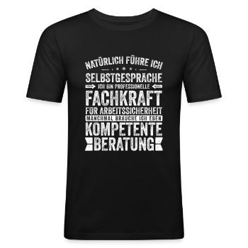 Sicherheitsfachkraft witziger Spruch für Arbeit - Männer Slim Fit T-Shirt - Schwarz - Vorne - Nik (191cm)