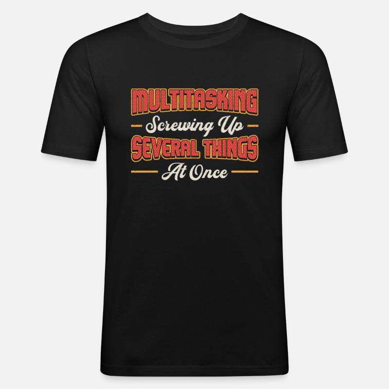 Multitasking Multiple Things - Men's Slim Fit T-Shirt - black