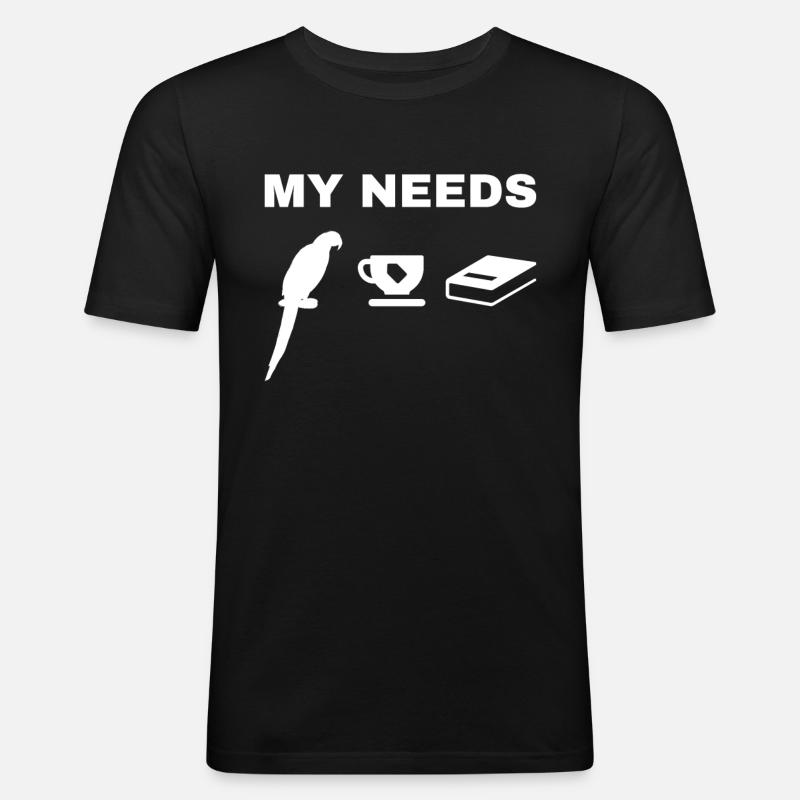 Parrot My Needs Papagei-Vogel-Tee & Buch - Männer Slim Fit T-Shirt - Schwarz
