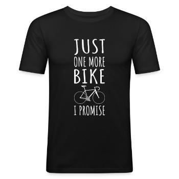 Just One More Bike Rennrad Radfahrer Rennradfahrer - Männer Slim Fit T-Shirt - Schwarz - Vorne - Nik (191cm)
