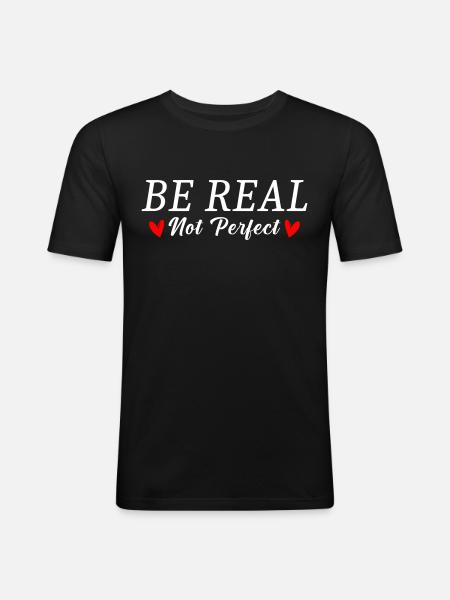 Don't Be Perfect - Men's Slim Fit T-Shirt - black