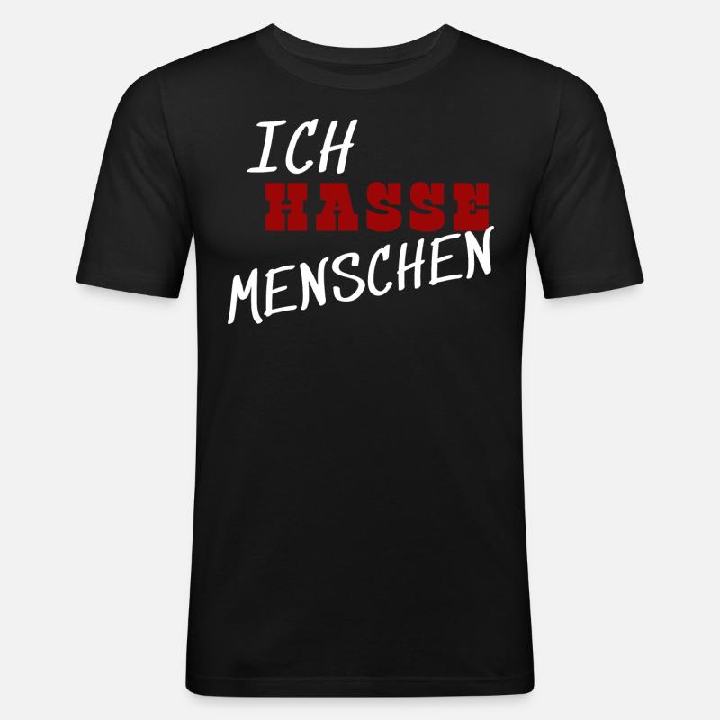 Ich hasse Menschen - Männer Slim Fit T-Shirt - Schwarz