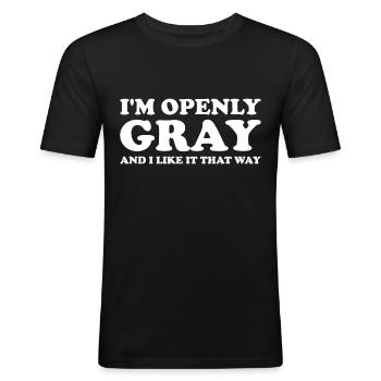 Je suis ouvertement gris et j’aime ça comme ça - T-shirt près du corps Homme - noir - Devant - Nik (191cm)