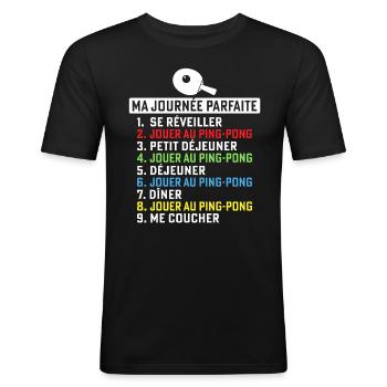Ma journée parfaite Jouer au Ping Pong - T-shirt près du corps Homme - noir - Devant - Nik (191cm)