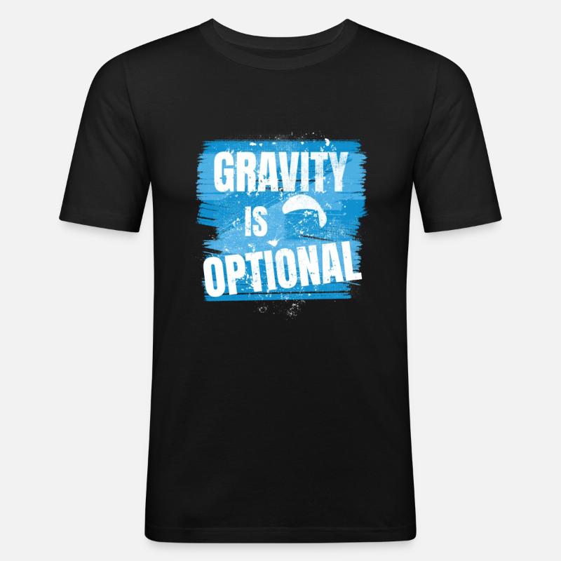 Gravity is optional - Flieger Spruch - Männer Slim Fit T-Shirt - Schwarz