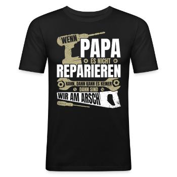 Wenn Papa es nicht reparieren kann Papa Geschenk - Männer Slim Fit T-Shirt - Schwarz - Vorne - Nik (191cm)