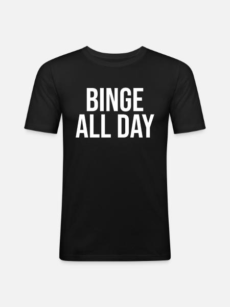 Binge All Day - Men's Slim Fit T-Shirt - black