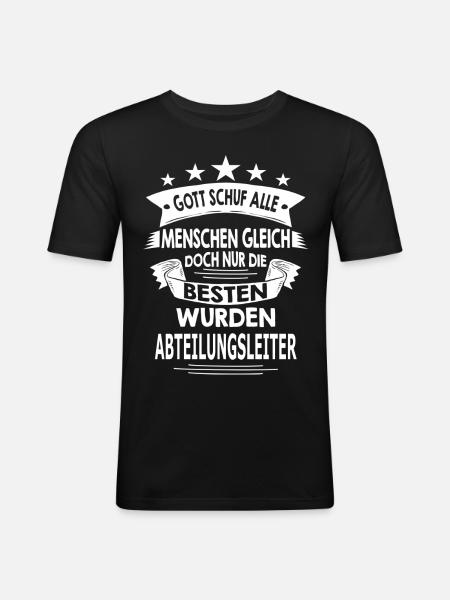 ABTEILUNGSLEITER - Männer Slim Fit T-Shirt - Schwarz