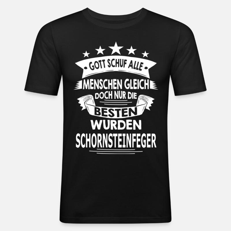 SCHORNSTEINFEGER - Männer Slim Fit T-Shirt - Schwarz