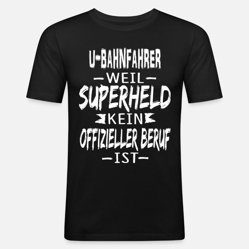 U-BAHNFAHRER - Männer Slim Fit T-Shirt - Schwarz