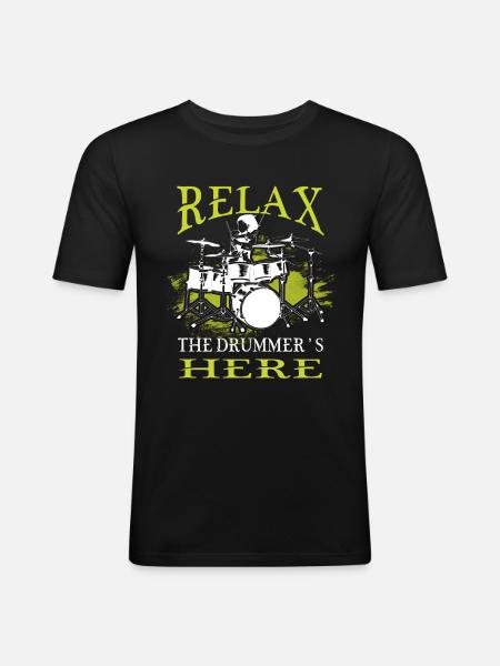 Relax, the drummer's here - Men's Slim Fit T-Shirt - black