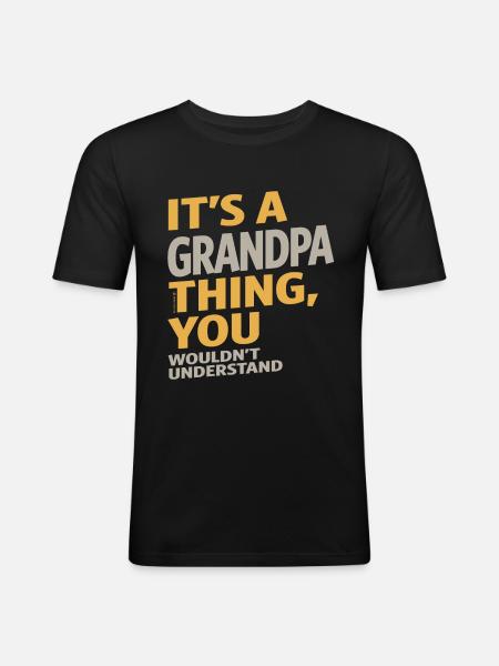 Grandpa Thing - Men's Slim Fit T-Shirt - black