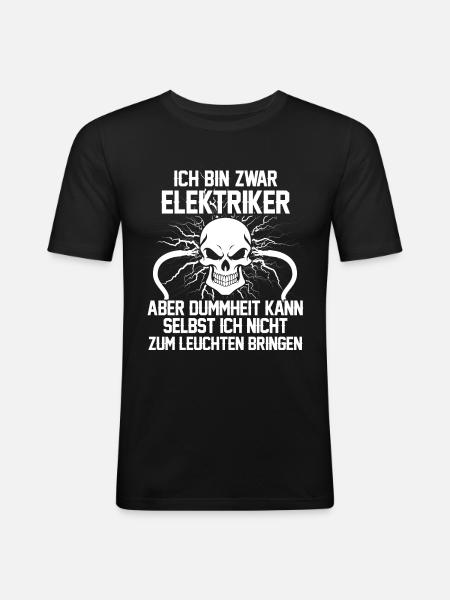 Elektriker - Dummheit - Männer Slim Fit T-Shirt - Schwarz