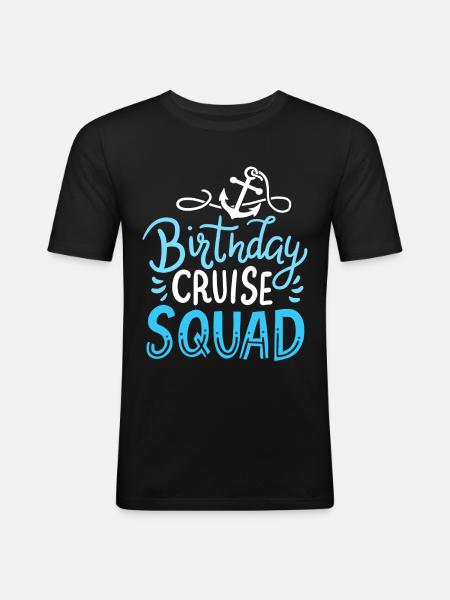 Cruise birthday cruise - Men's Slim Fit T-Shirt - black