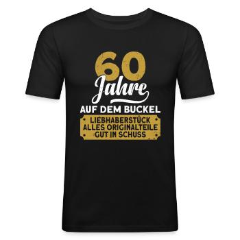 60 Jahre auf dem Buckel Lustiges 60. Geburtstag - Männer Slim Fit T-Shirt - Schwarz - Vorne - Nik (191cm)