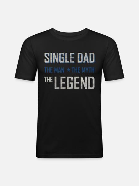 Single dad gift - Men's Slim Fit T-Shirt - black