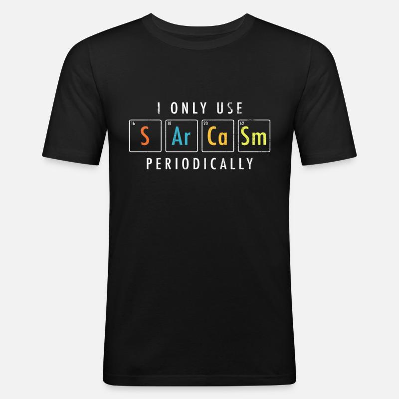 Sarkasmus Elemente Lustig Chemie - Männer Slim Fit T-Shirt - Schwarz