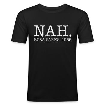 Rosa Parks - Men's Slim Fit T-Shirt - black - Front - Nik (191cm)
