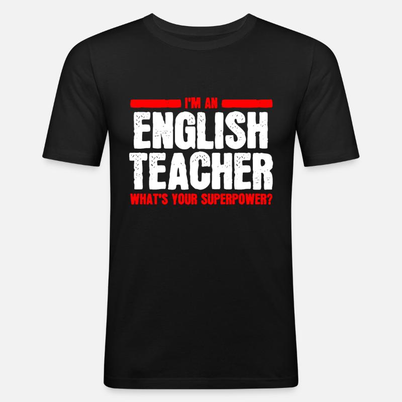 Englischlehrer Englischer Supermachtlehrer - Männer Slim Fit T-Shirt - Schwarz