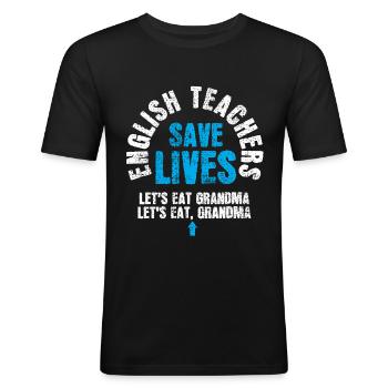 Une prof d'anglais sauve des vies - T-shirt près du corps Homme - noir - Devant - Nik (191cm)