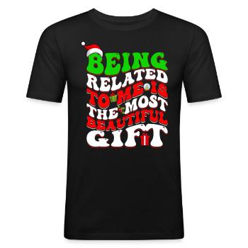 Being Related To Me – Lustiger Weihnachtsspruch - Männer Slim Fit T-Shirt - Schwarz - Vorne - Nik (191cm)