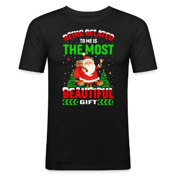 Being Related To Me – Lustiger Weihnachtsspruch - Männer Slim Fit T-Shirt - Schwarz - Vorne - Nik (191cm)