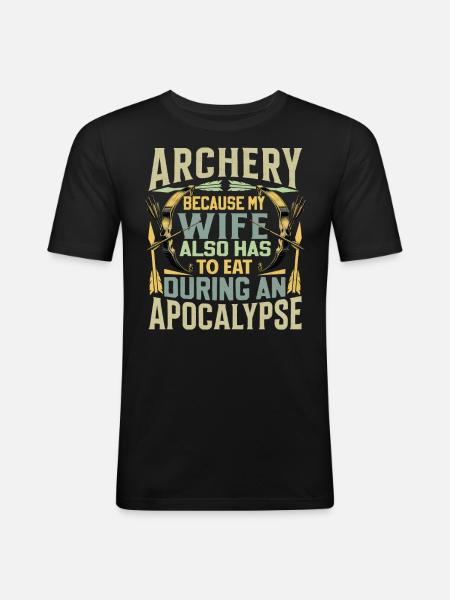 Funny Archery Saying - Apocalypse - Men's Slim Fit T-Shirt - black