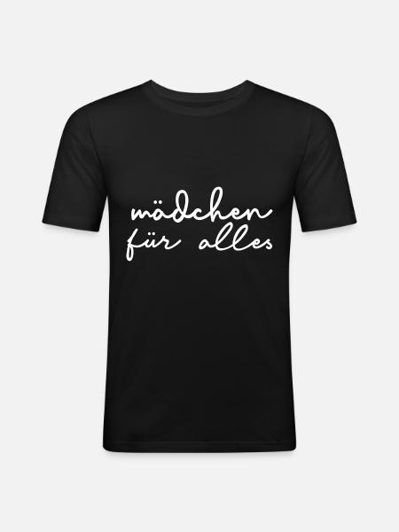 Mädchen für alles - Männer Slim Fit T-Shirt - Schwarz